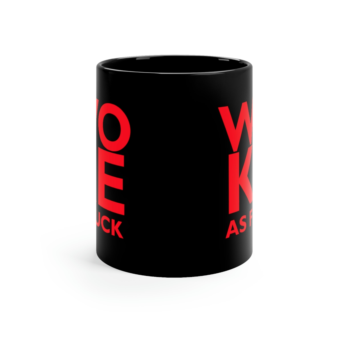 11oz Woke A F Black Mug - Image 2